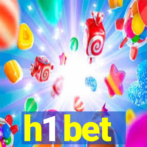 h1 bet