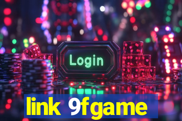 link 9fgame