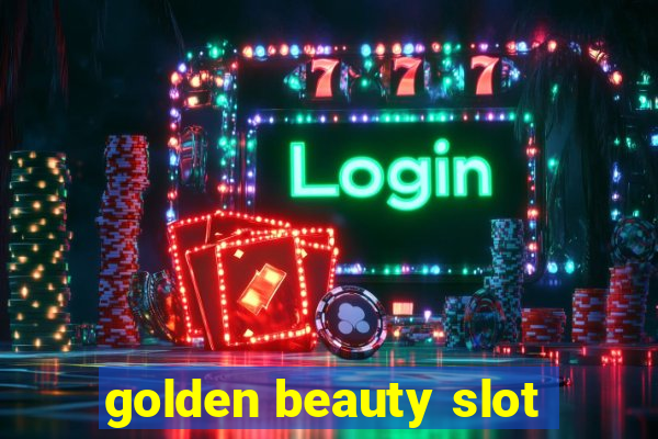 golden beauty slot