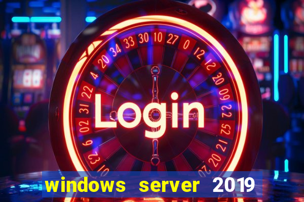 windows server 2019 iso pt-br download