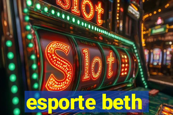 esporte beth