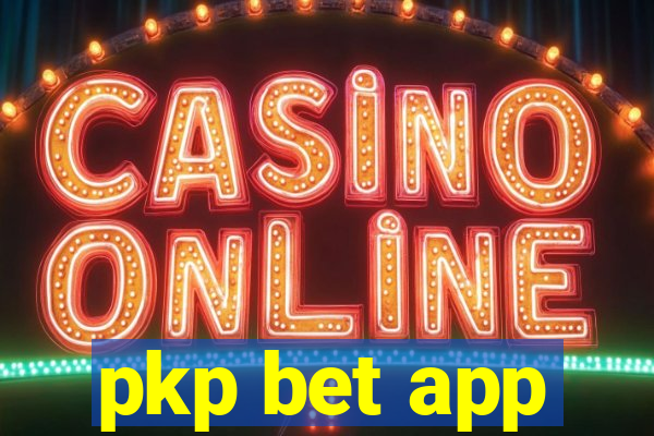 pkp bet app