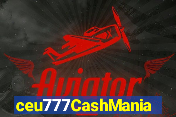 ceu777CashMania