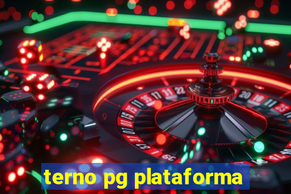 terno pg plataforma