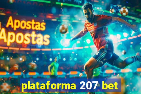 plataforma 207 bet