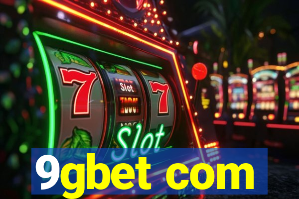 9gbet com