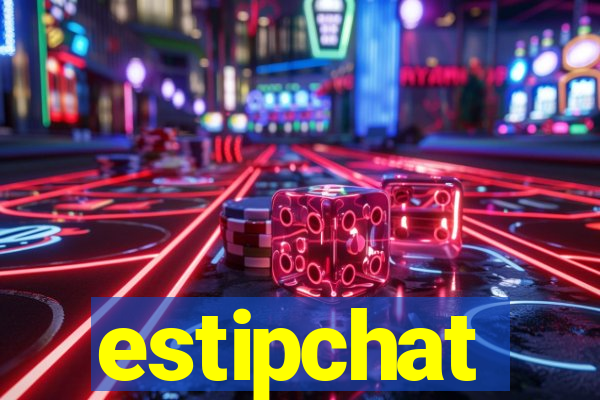 estipchat