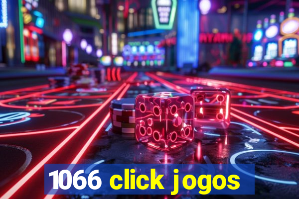 1066 click jogos