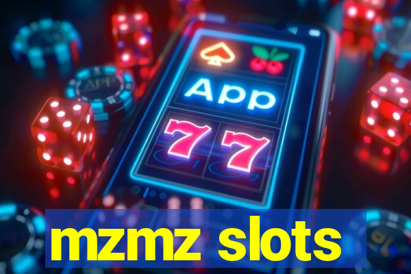 mzmz slots