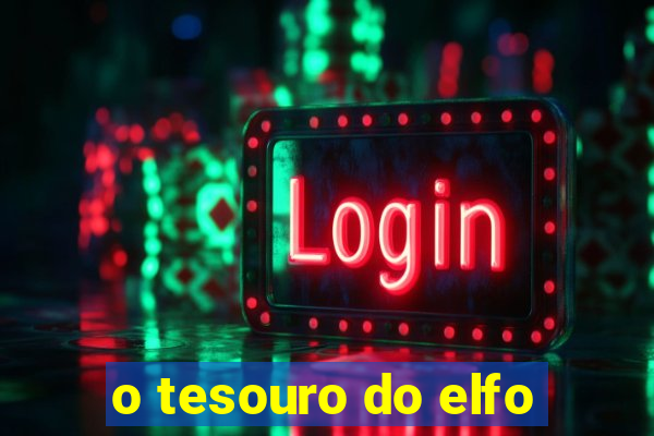 o tesouro do elfo