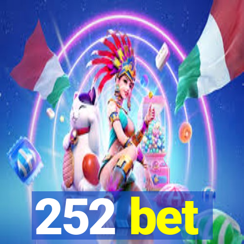 252 bet