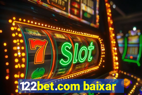 122bet.com baixar