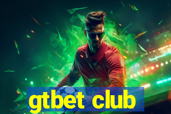 gtbet club