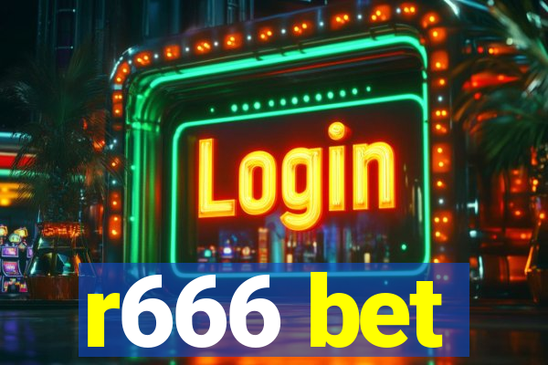 r666 bet