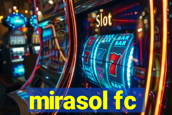 mirasol fc