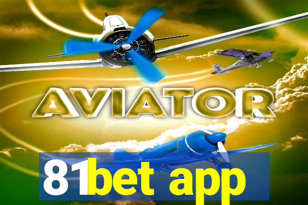 81bet app