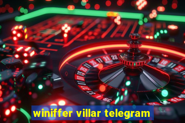 winiffer villar telegram