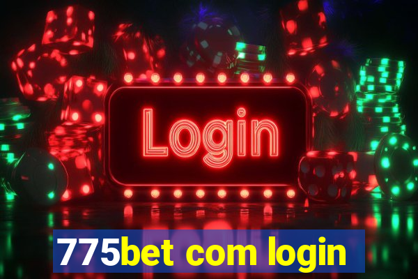 775bet com login