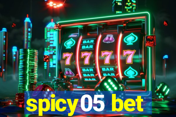 spicy05 bet