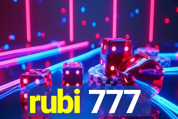 rubi 777