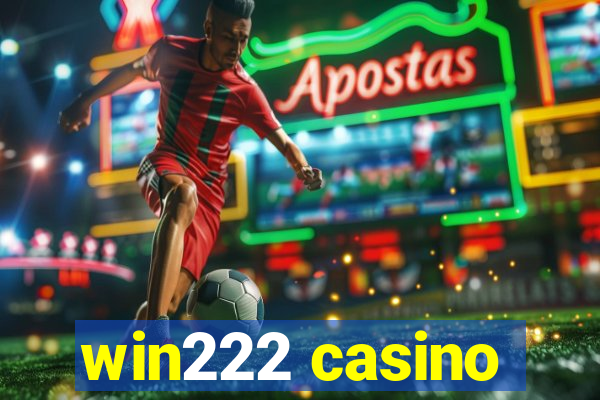 win222 casino