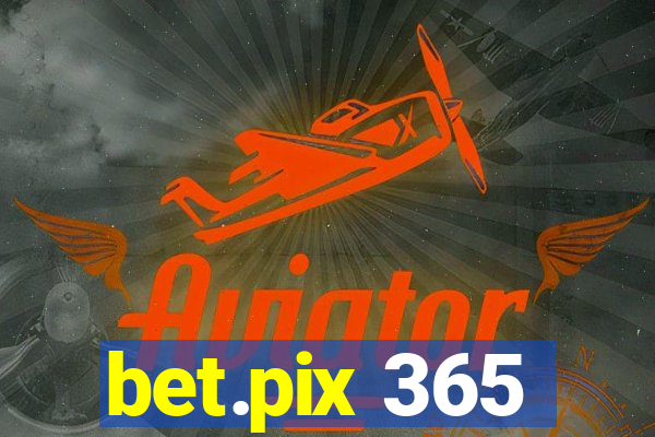 bet.pix 365