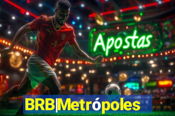 BRB|Metrópoles