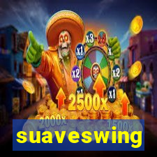 suaveswing