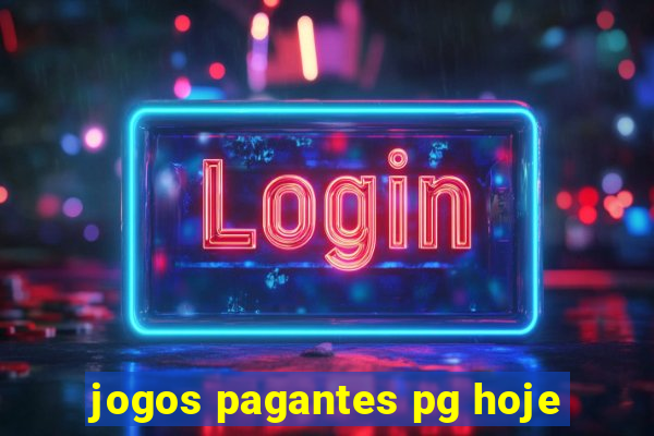 jogos pagantes pg hoje