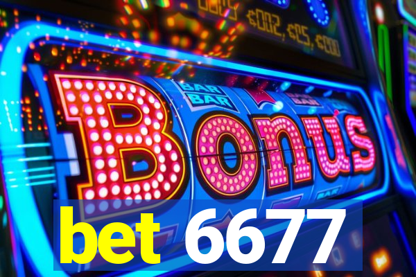 bet 6677