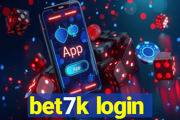 bet7k login