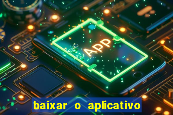 baixar o aplicativo da major sport