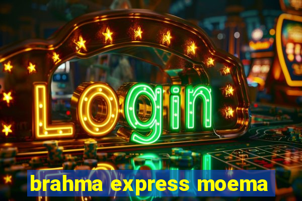 brahma express moema