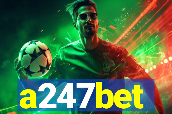 a247bet