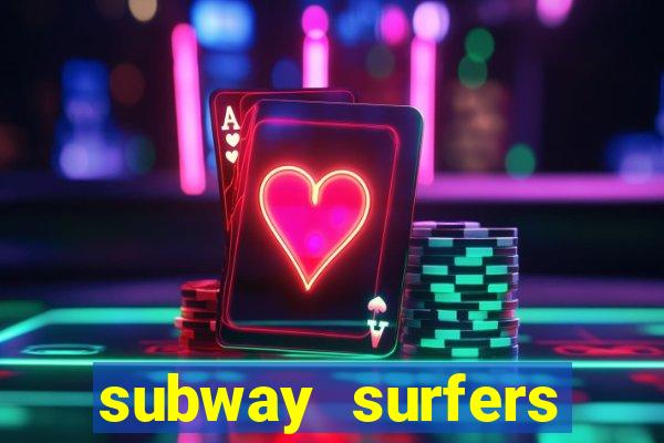 subway surfers zurich jogar