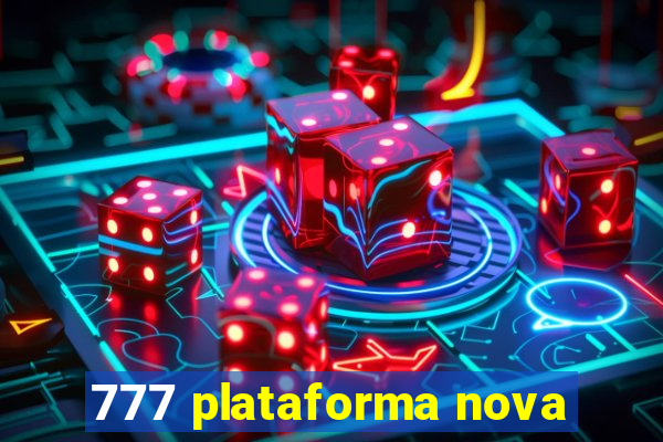 777 plataforma nova