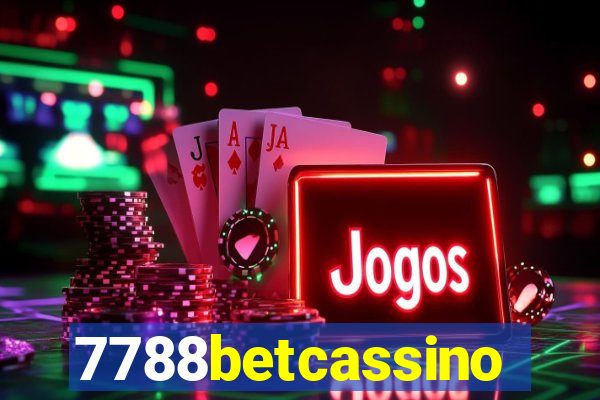 7788betcassino