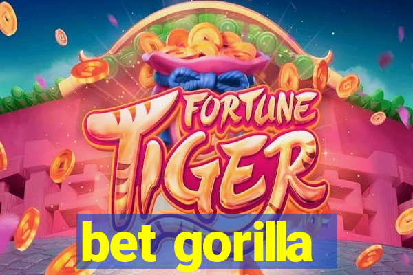 bet gorilla