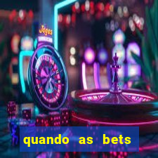 quando as bets foram liberadas no brasil