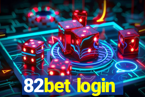 82bet login