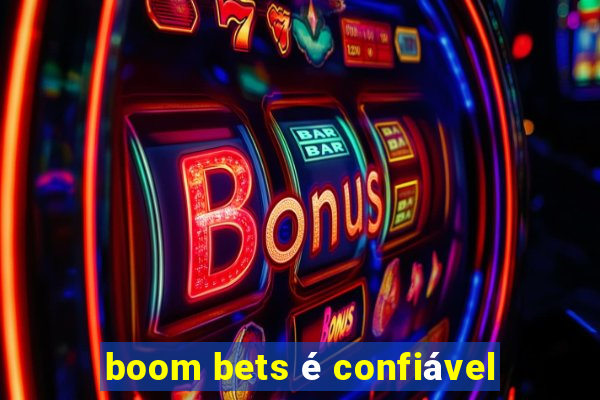 boom bets é confiável