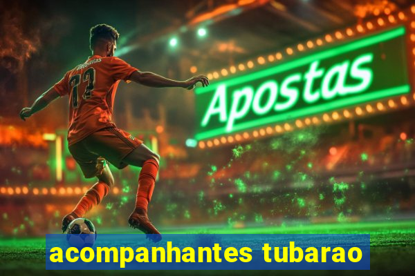 acompanhantes tubarao