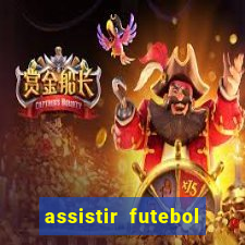 assistir futebol sem travar