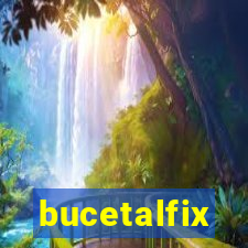 bucetalfix