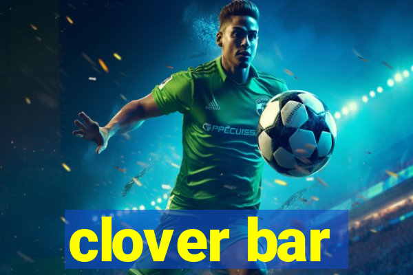 clover bar