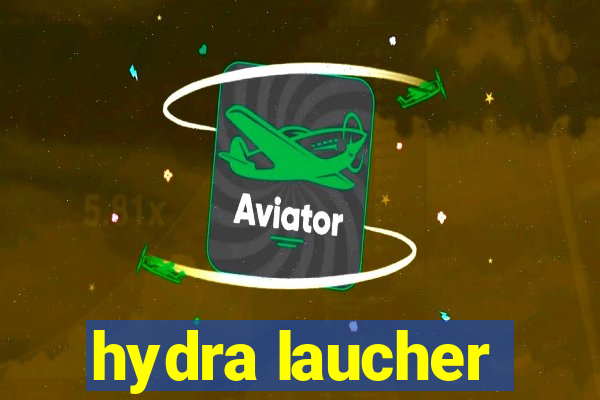 hydra laucher