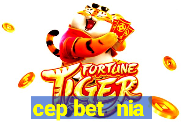 cep bet  nia