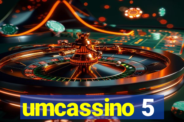 umcassino 5