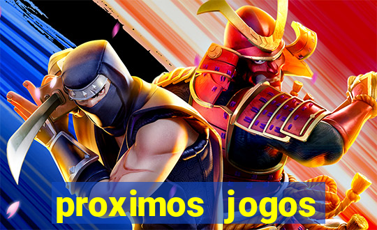 proximos jogos brasileirao serie a