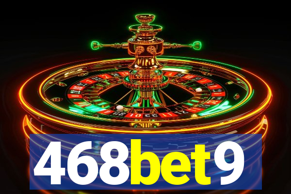 468bet9